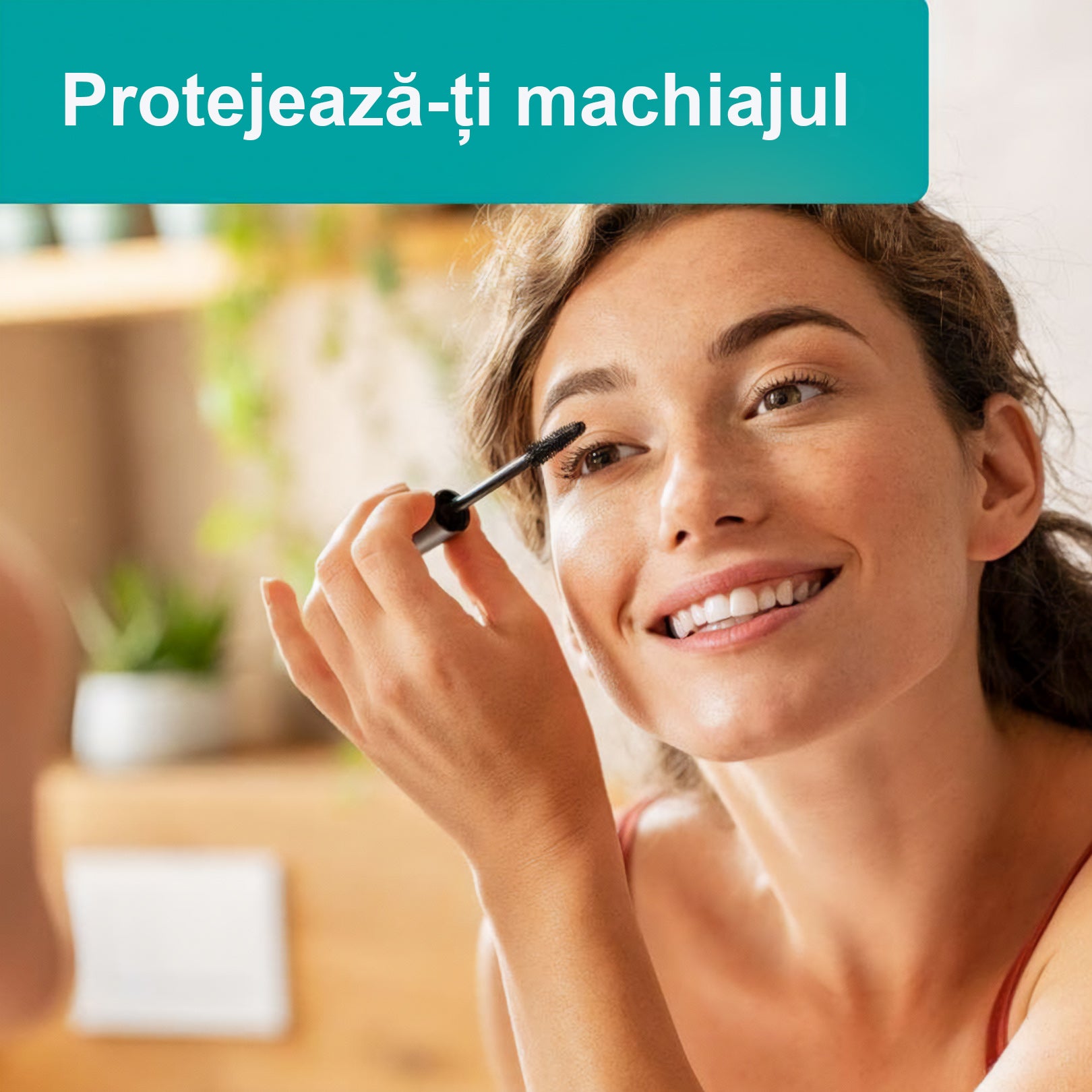O femeie aplică machiaj, iar textul de pe imagine subliniază: Protejează-ți machiajul.